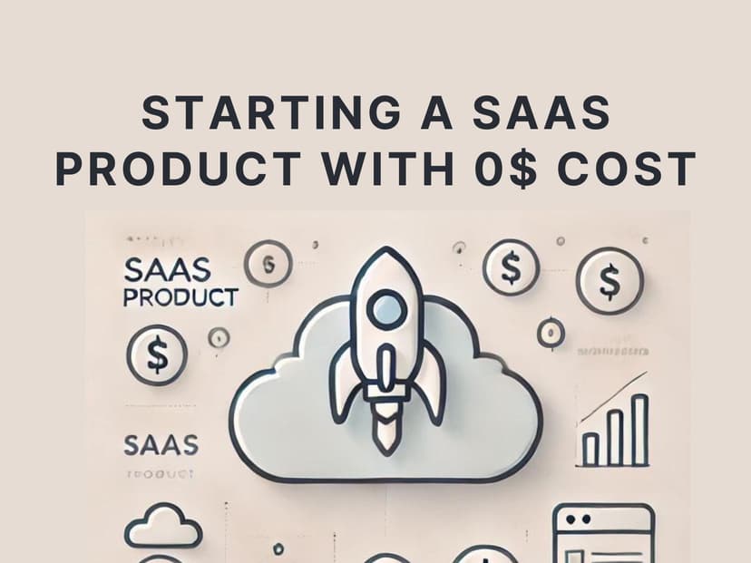 How to start your SaaS product with zero upfront cost